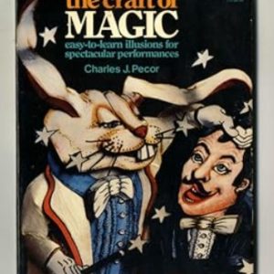 Charles J. Pecor – The Craft of Magic