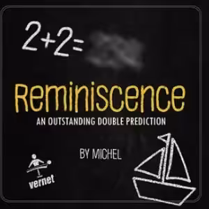 Vernet Magic and Michel – Reminiscene