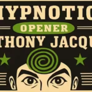 Anthony Jacquin – Hypnotic Opener