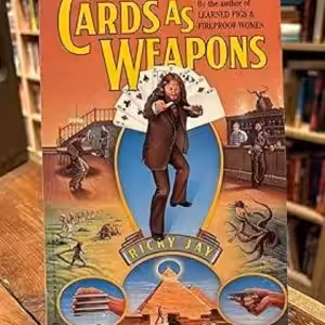 Cards As Weapons by Ricky Jay