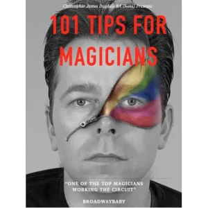 101 Tips For Magicians by Chris Dugdale