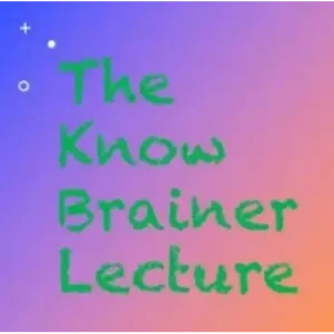 Michael Breggar The Know Brainer Lecture 2024