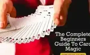 The complete beginners guide to card magic