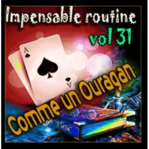 Impensable Routine N° 31