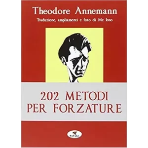 202 Metodi Per Forzare by Theodore Annemann