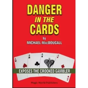 Danger in the Cards by Michael MacDougall