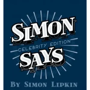 Simon Says (Celebrity Edition) by Simon Lipkin