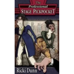 The Professional Stage Pickpocket Ricki Dunn