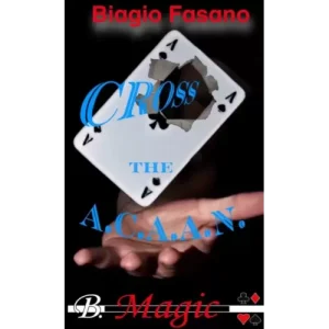 Biagio Fasano (B. Magic) – Cross the ACAAN