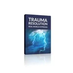 Real World Hypnosis : Trauma Resolution by David Snyder