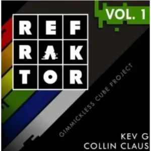 Kev G & Collin Claus – REFRAKTOR Vol.1