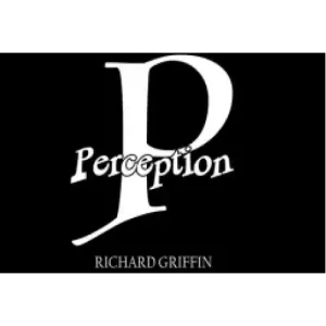 PERCEPTION by Richard Griffin