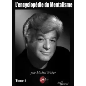 L’encyclopédie du Mentaliste Tome 4 by Michel Weber