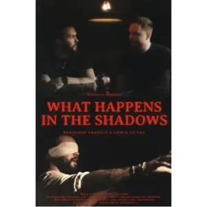 What Happens In The Shadows By Benjamin Francis and Lewis Le Val