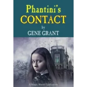 Phantini’s Contact by Gene Grant