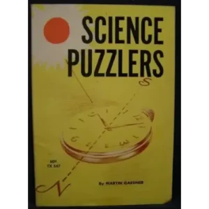 Martin Gardner – Science Puzzlers