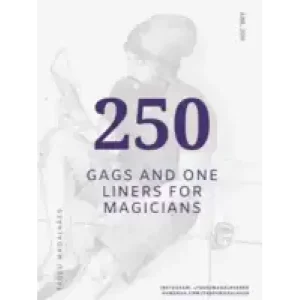 250 Gags And Jokes For Comedy Magicians by Tadeu Magalhaes