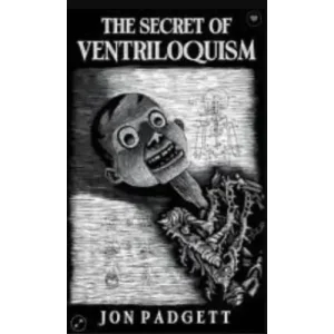 The Secret Of Ventriloquism By Bruce Dunn