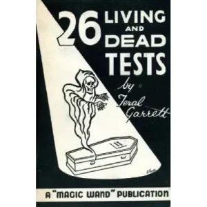 26 Living And Dead Tests by Teral Garrett
