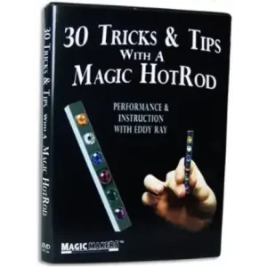 30 Tricks And Tips With A Magic Hotrod by Eddy Ray