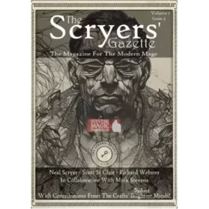 The Scryers’ Gazette – Magazine for the Modern Mage – Vol. #1 Issue #2