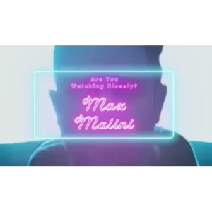 Are You Watching Closely Max Malini