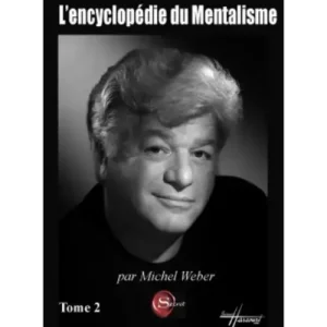L’encyclopédie du Mentaliste Tome 2 by Michel Weber