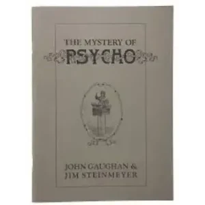 Jim Steinmeyer – The Mystery Of Psycho