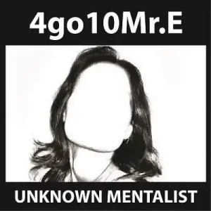 4Go10Mr.E by Unknown Mentalist