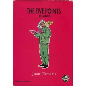 5 Points in Magic by Juan Tamariz