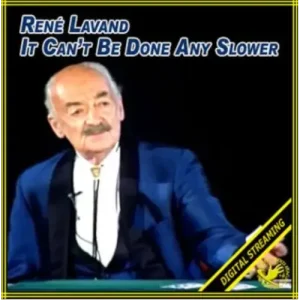 René Lavand – It Can’t Be Done Any Slower
