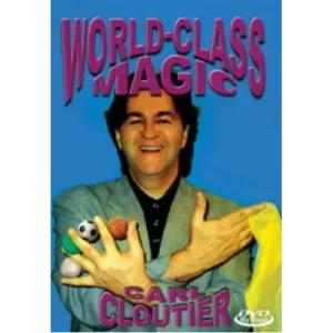 Carl Cloutier – World-Class Magic
