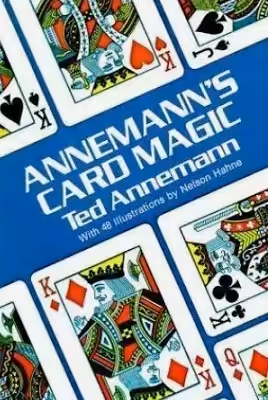 Annemann's Card Magic by Ted Annernann