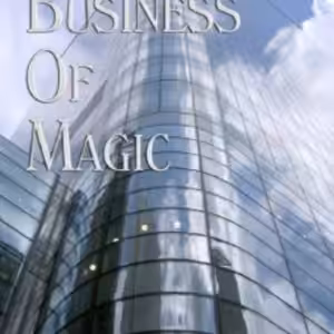 The Business of Magic by Richard Osterlind