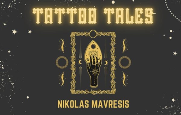 Tattoo Tales by Nikolas Mavresis