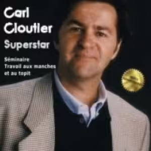 Carl Cloutier Superstar by Carl Cloutier