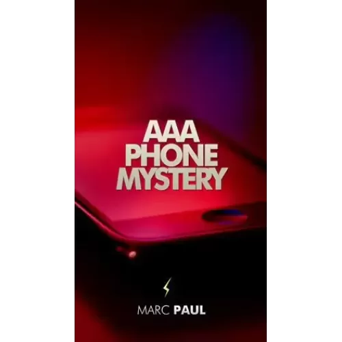 The Aaa Phone Mystery by Marc Paul