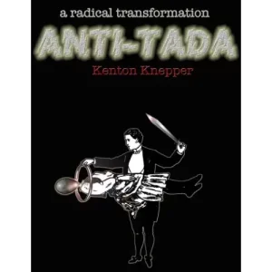 Anti-Tada by Kenton Knepper