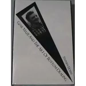 The Art Of Bottom Dealing by Gene Maze