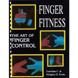 The Art Of Finger Control by Greg Irwin