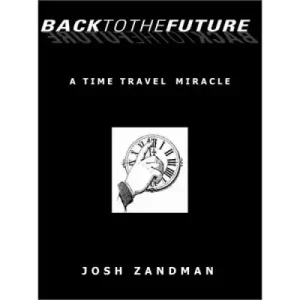 Back To The Future by Josh Zandman