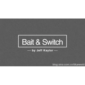 Bait & Switch by Jeff Kaylor