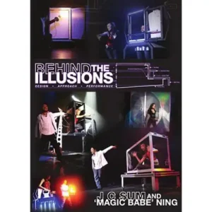 Behind The Illusions by Jc Sum & Magic Babe Ning
