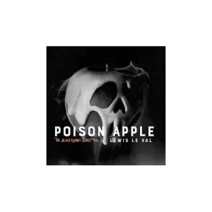 Black Rabbit Vol. 3 – Poison Apple by Lewis Le Val