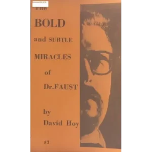 The Bold And Subtle Miracles Of Dr. Faust by David Hoy