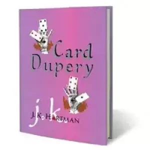 Card Dupery Book by J.K. Hartman