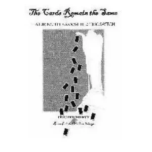 The Cards Remain The Same by Doc Docherty