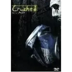 Crushed by Cory Chapin