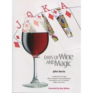 Days Of Wine And Magic by John Derris