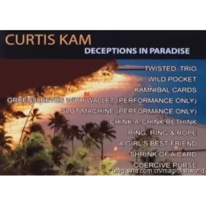 Deceptions In Paradise by Curtis Kam